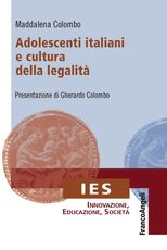 Libro Adolescenti italiani e cultura della legalità Maddalena Colombo