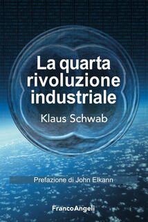 Libro La quarta rivoluzione industriale Klaus Schwab