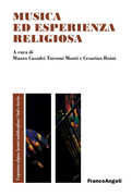 Libro Musica ed esperienza religiosa. Un'ipotesi di ricerca tra musicologia e pedagogia