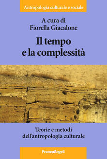 Il tempo e la complessità. Teorie e metodi dellantropologia culturale.pdf