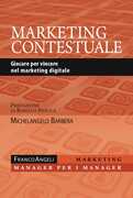 Libro Marketing contestuale. Giocare per vincere nel marketing digitale Michelangelo Barbera