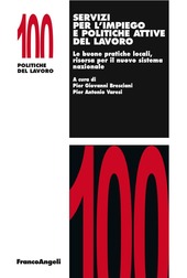 Copertina  Servizi per l'impiego e politiche attive del lavoro : le buone pratiche locali, risorsa per il nuovo sistema nazionale