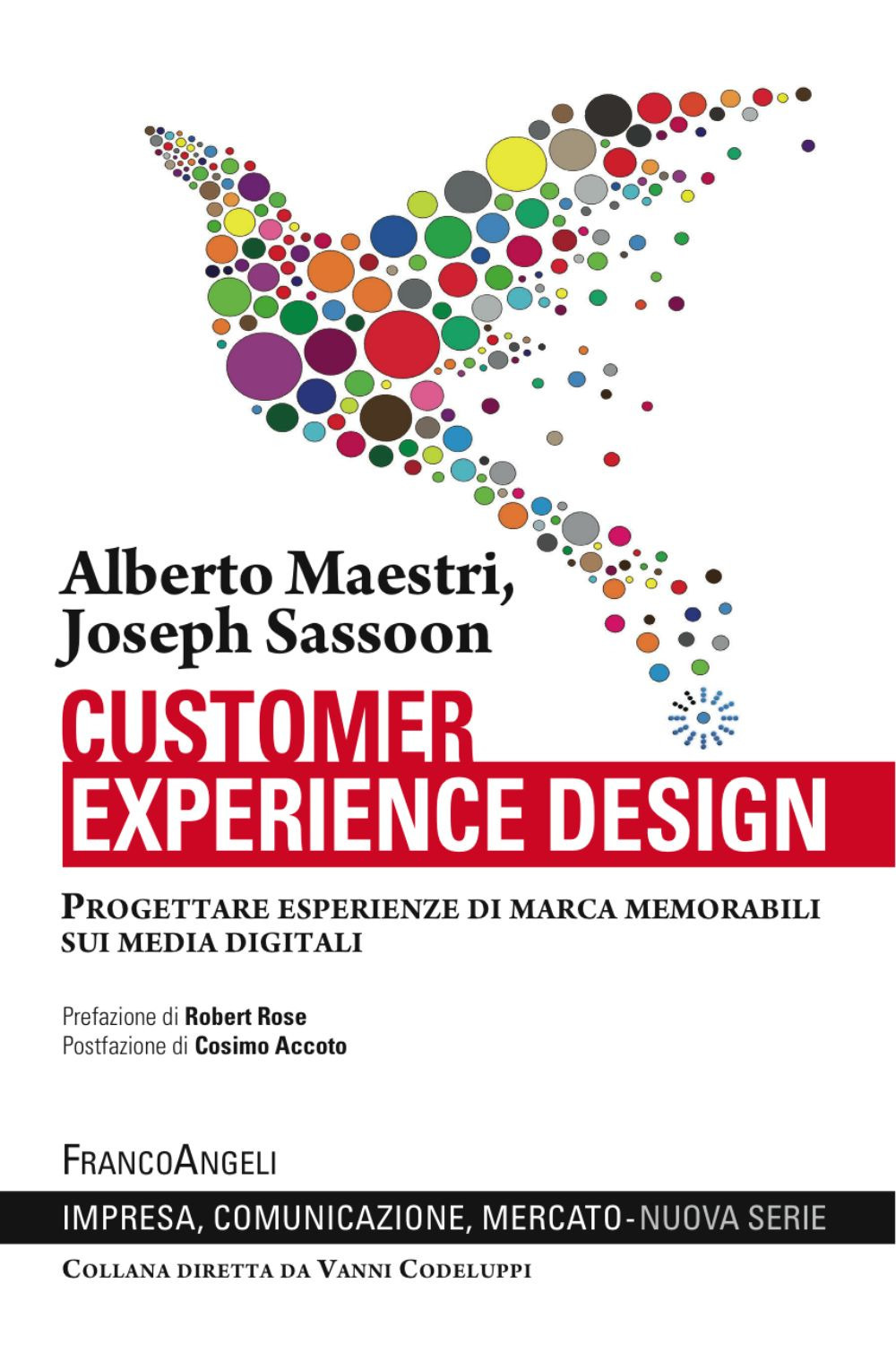Image of Customer experience design. Progettare esperienze di marca memorabili sui media digitali