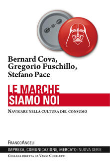 Le marche siamo noi. Navigare nella cultura del consumo.pdf