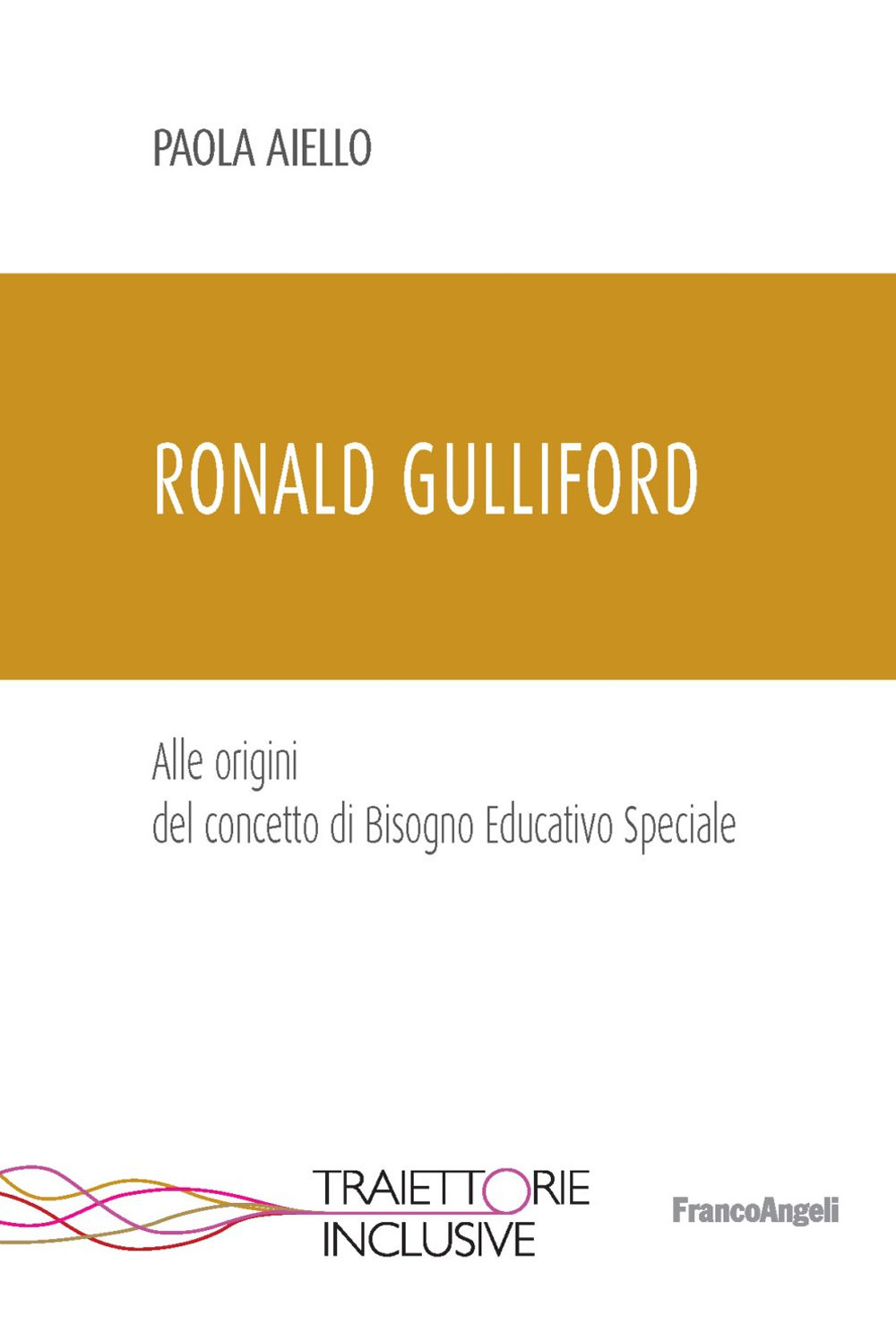 Image of Ronald Gulliford. Alle origini del concetto di Bisogno Educativo Speciale