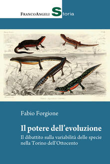 Il potere dellevoluzione. Il dibattito sulla variabilità delle specie nella Torino dellOttocento.pdf