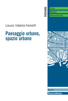 Paesaggio urbano, spazio urbano.pdf