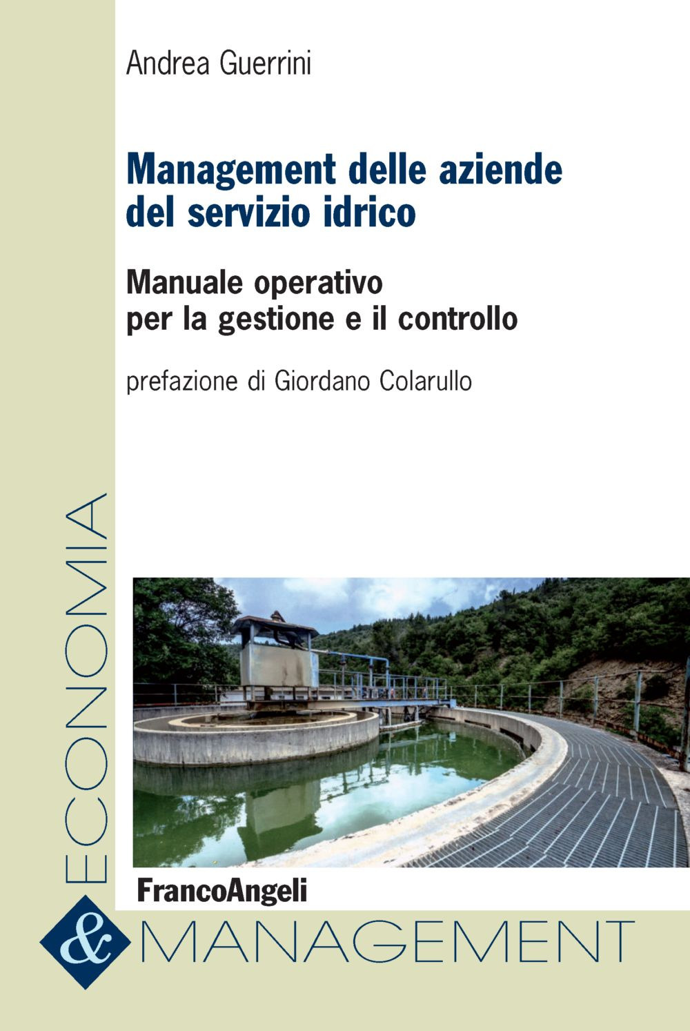 Image of Management delle aziende del servizio idrico. Manuale operativo per la gestione e il controllo