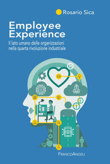 Grandtoureventi.it Employee Experience. Il lato umano delle organizzazioni nella quarta rivoluzione industriale Image
