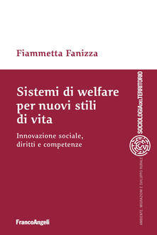 Sistemi di welfare per nuovi stili di vita. Innovazione sociale, diritti e competenze.pdf