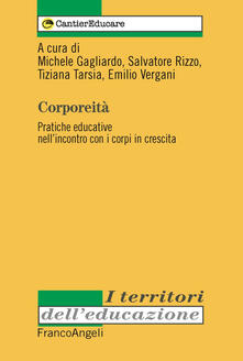 Corporeità. Pratiche educative nellincontro con i corpi in crescita.pdf