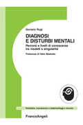 Libro Diagnosi e disturbi mentali. Percorsi e livelli di conoscenza tra modelli e singolarità Goriano Rugi