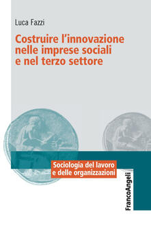 Costruire linnovazione nelle imprese sociali e nel terzo settore.pdf