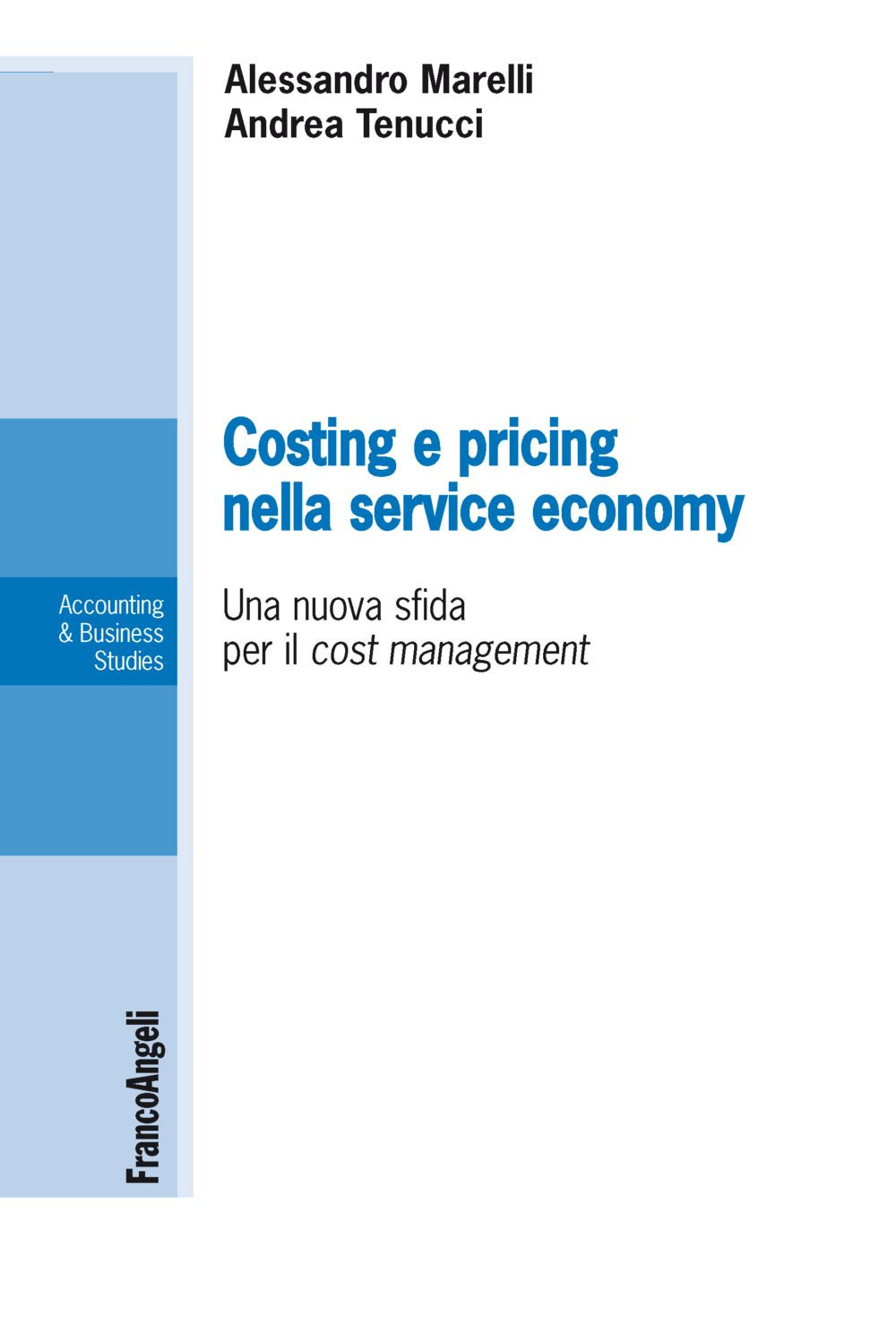 Image of Costing e pricing nella service economy. Una nuova sfida per il cost management