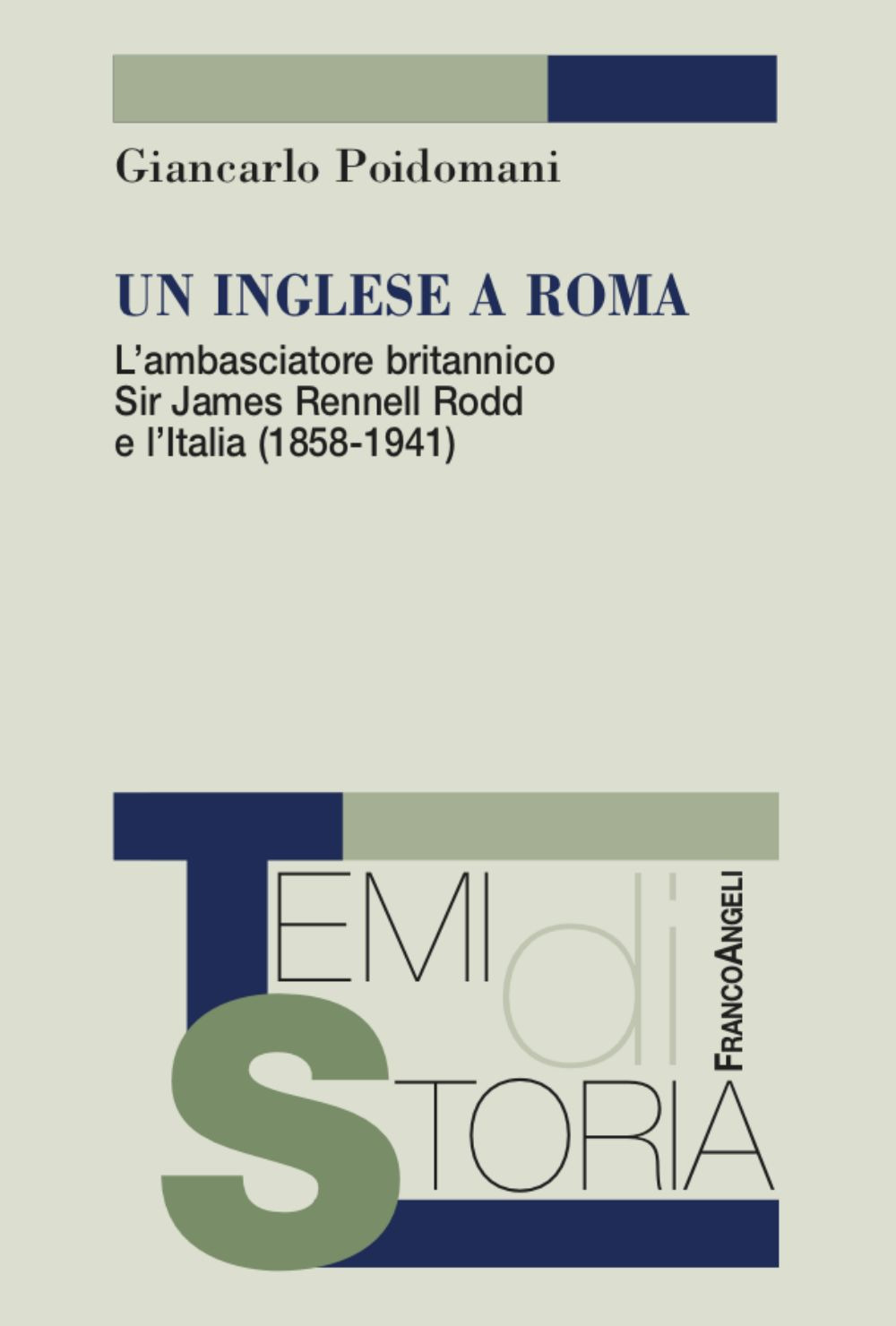 Image of Un inglese a Roma. L'ambasciatore britannico Sir James Rennell Rodd e l'Italia (1858-1941)