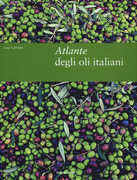 Libro Atlante degli oli italiani Luigi Caricato