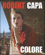Libro Robert Capa. Colore. Catalogo della mostra Cynthia Young
