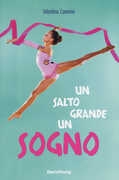 Libro Un salto grande un sogno Valentina Camerini