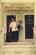 Libro Breve e tragica vita di Robert Peace Jeff Hobbs