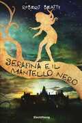 Libro Serafina e il mantello nero Robert Beatty