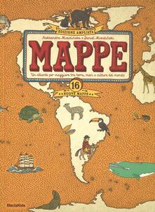 Mappe. Un atlante per viaggiare tra terra, mari e culture del mondo.pdf