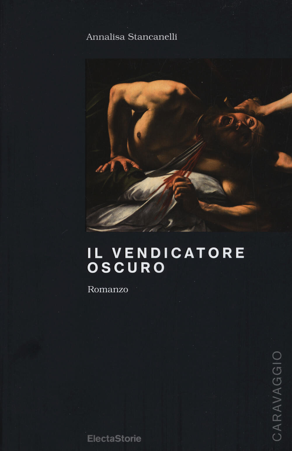 IL VENDICATORE OSCURO di Annalisa Stancanelli: intervista all'autrice