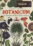 Libro Botanicum. Il grande museo delle piante. Ediz. a colori Katie Scott Kathy Willis
