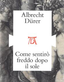 Le stampe di Albrecht Dürer e lItalia. Catalogo della mostra (Mantova, ottobre 2016).pdf