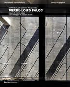 Libro Pierre-Louis Faloci. Architettura, educazione allo sguaro. Ediz. illustrata