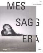 Libro Annette Messager. Messaggera. Catalogo della mostra. Ediz. italiana e francese. Con Poster