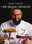Libro I miei dolci al cioccolato Roberto Rinaldini