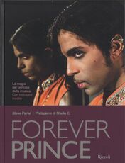 Libro Forever Prince. Ediz. illustrata Steve Parke