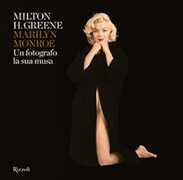 Libro Marilyn Monroe. Un fotografo, la sua musa. Ediz. a colori