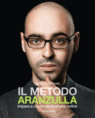 Libro Il metodo Aranzulla Salvatore Aranzulla
