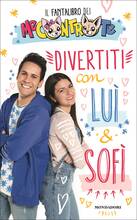 Libro Divertiti con Luì e Sofì. Il fantalibro dei Me contro Te Me contro Te