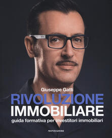 Rivoluzione immobiliare. Guida formativa per investitori immobiliari.pdf