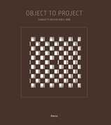 Libro Object to project. Giorgetti design since 1898. Ediz. italiana e inglese