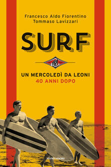 Surf. Un mercoledì da leoni 40 anni dopo.pdf