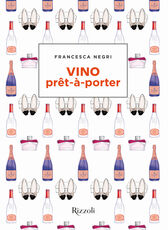 Libro Vino prêt-à-porter Francesca Negri