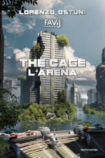 Libro The cage. L'arena Lorenzo Favij Ostuni