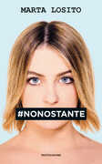 Libro #NONOSTANTE Marta Losito