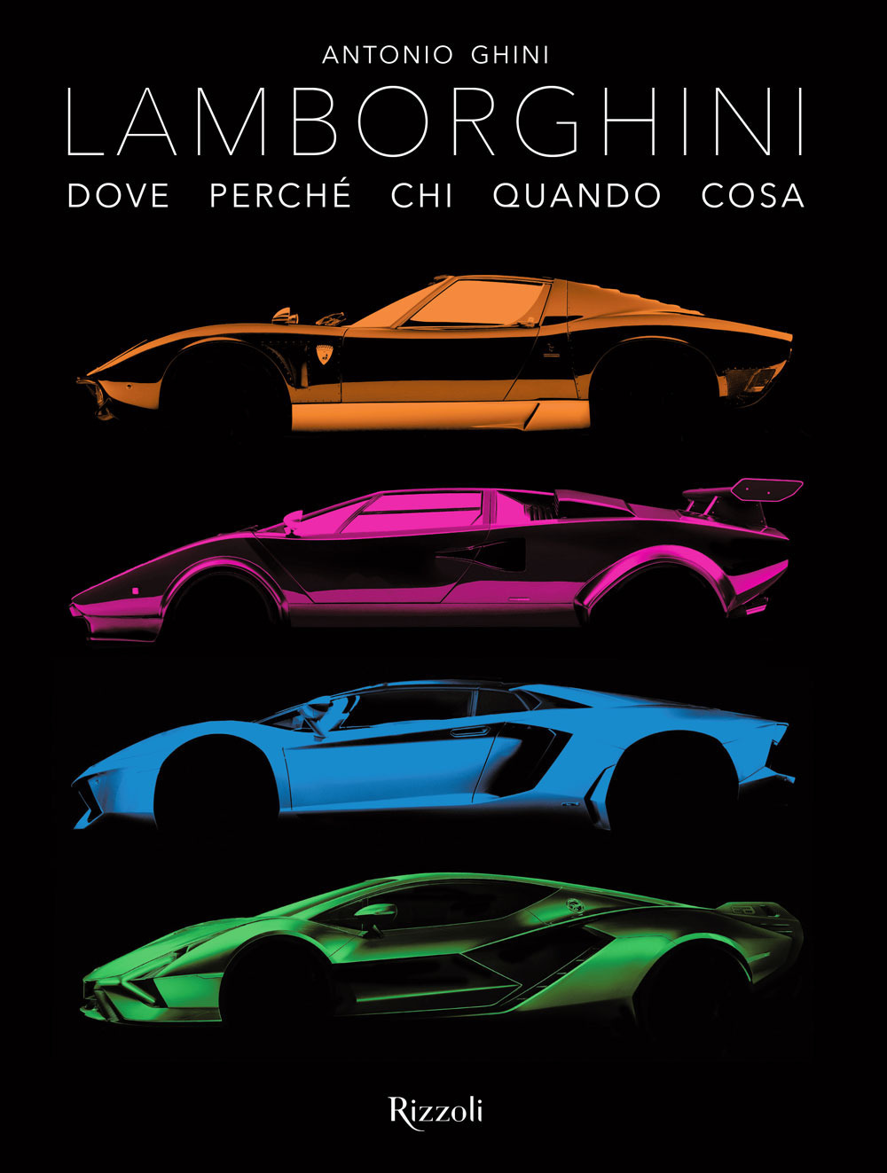 Image of Lamborghini. Dove perché chi quando cosa. Ediz. illustrata