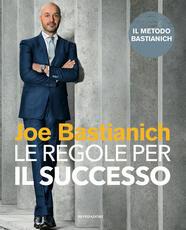 Libro Le regole per il successo Joe Bastianich