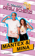 Libro Il diario degli scherzi Mantex & Mina