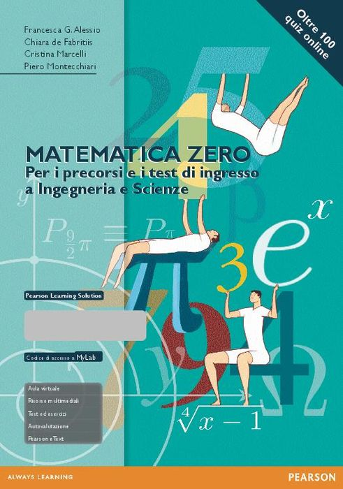 Image of Matematica zero. Per i precorsi e i test di ingresso a Ingegneria e Scienze. Ediz. mylab. Con espansione online