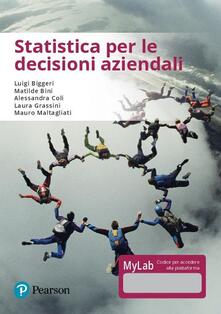 Statistica per le decisioni aziendali. Ediz. mylab. Con eText. Con aggiornamento online.pdf