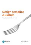 Libro Design semplice e usabile. Web, dispositivi mobili e interazioni Giles Colborne