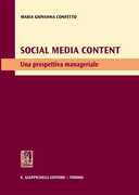 Libro Social media content. Una prospettiva manageriale Maria Giovanna Confetto