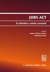 Libro Jobs act. Il contratto a tutele crescenti