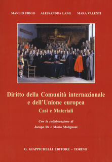 Diritto della Comunità internazionale e dellUnione europea. Casi e materiali.pdf